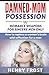 DAMNED-MOM POSSESSION: ROMA...