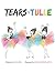 Tears & Tulle