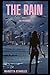 The Rain:: The Beginning