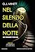 Nel silenzio della notte