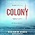 Colony