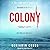 Colony