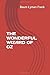 THE WONDERFUL WIZARD OF OZ