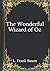The Wonderful Wizard of Oz