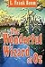 The Wonderful Wizard of Oz