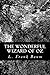 The Wonderful Wizard of Oz