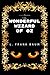 The Wonderful Wizard of Oz: Premium Edition - Illustrated