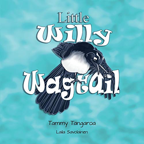 Little Willy Wagtail (Paperback)