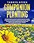 Companion Planting: The Beg...