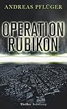 Operation Rubikon...