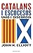 Catalans i escocesos: Unió i discòrdia