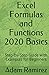 Excel Formulas and Functions 2020 Basics: Step-by-Step Guide with Examples for Beginners (Excel Academy)