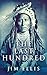 The Last Hundred: A Novel Of The Apache Wars