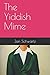 The Yiddish Mime
