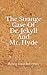 The Strange Case Of Dr. Jekyll And Mr. Hyde: (Aberdeen Classics Collection)