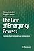 The Law of Emergency Powers: Comparative Common Law Perspectives