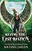 Razing the Last Bastion: An Urban Fantasy Action Adventure (Blood Phoenix Chronicles)