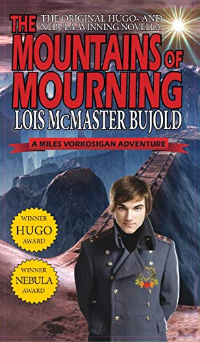 Mountains of Mourning - A Miles Vorkosigan Adventure