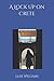 A Lock Up on Crete: Elise Williams (The Grecian adventures collection)