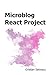 Microblog React Project (Functional React)