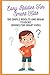 Easy Riddles For Smart Kids: 100 Simple Riddles And Brain Teasers (Books for Smart Kids)
