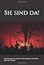 Sie sind da!: Der Zombie al...