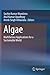 Algae: Multifarious Applications for a Sustainable World