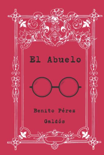 Portada de El abuelo, de Benito Pérez Galdós