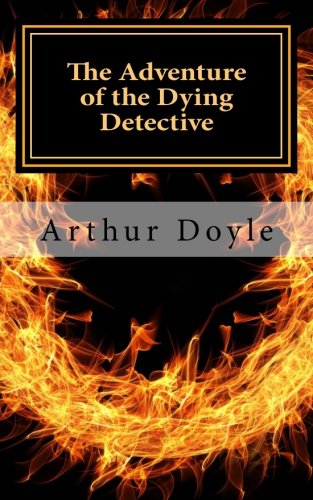 The Adventure of the Dying Detective