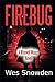 FIREBUG (Maxwell Muggs Trilogy)