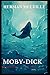 Moby Dick (Fully Illustrated Edition)