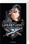 Heartless, Band 1...