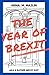 The Year of Brexit aka a Rather Messy Exit