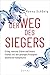 Der Weg des Siegers