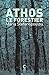 Athos le forestier