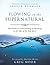 Flowing in the Supernatural: Your Guide to Understanding and Operating in the Gifts of the Holy Spirit