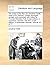 The works of the Rev. Dr. Jonathan Swift, Dean of St. Patrick's, Dublin. Arranged, revised, and corrected, with notes, by Thomas Sheridan, A.M. A new ... in seventeen volumes. Volume 16 of 17