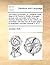 The works of the Rev. Dr. Jonathan Swift, Dean of St. Patrick's, Dublin. Arranged, revised, and corrected, with notes, by Thomas Sheridan, A.M. A new ... in seventeen volumes. Volume 11 of 17