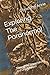 Exploring The Paranormal: Tales of the Supernatural and Unexplained