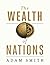 The Wealth Of Nations (Annotated): An Inquiry into the Nature and Causes of the Wealth of Nations