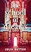 The School of Dreams