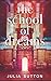 The School of Dreams