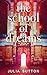 The School of Dreams