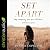 Set Apart: Stop Comparing, Own Your Giftedness, and Rest in Jesus