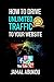 How To Drive Unlimited Traffic To Your Website: Smart online Internet Marketing, SEO Tricks, Backlink Tactics, Social Media Traffic, WordPress (Make ... Media Marketing, Work from Home, Stress FREE)