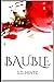 Bauble: A Tale of Christmas Terror