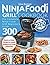 Ninja Foodi Grill Cookbook 2020 by Lisa Sutton