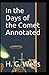 In the Days of the Comet annotated