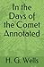In the Days of the Comet Annotated