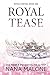 Royal Tease: Royal Romance (Winston Isles Royals)